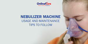 NEBULIZER MACHINE: USAGE AND MAINTENANCE TIPS TO FOLLOW